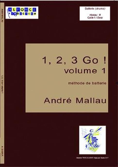 Andre Mallau, 1, 2, 3, GO ! Volume 1  Schlagzeug  Buch