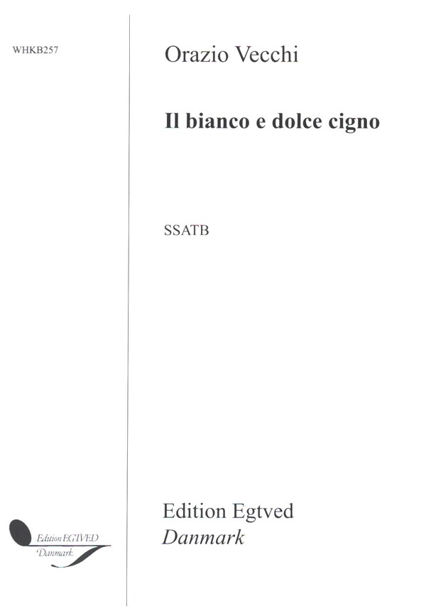 Il bianco e dolce Cigno  for mixed chorus (SSATB) a cappella  score (it)