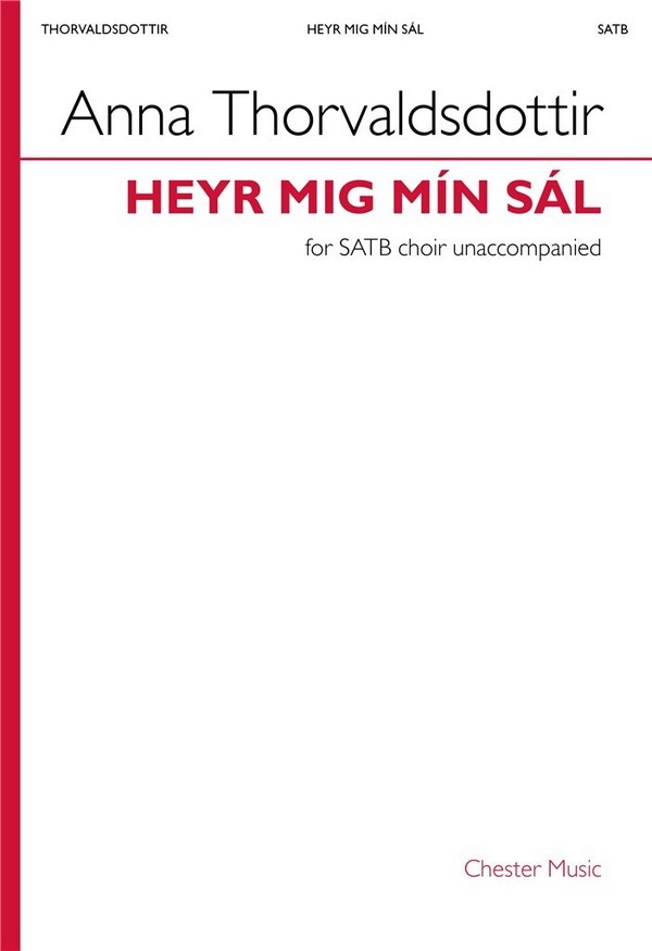 Anna Thorvaldsdottir, Heyr mig mín sál  SATB a Cappella  Chorpartitur