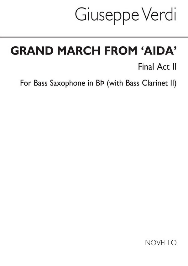 Grand March From 'Aida' (Bass Sax)&nbsp;&nbsp;Baritone Saxophone&nbsp;&nbsp;Buch