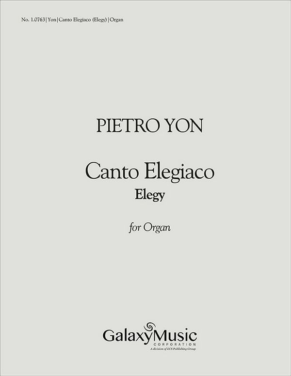 Pietro A. Yon, Canto Elegiaco&nbsp;&nbsp;Orgel&nbsp;&nbsp;Buch