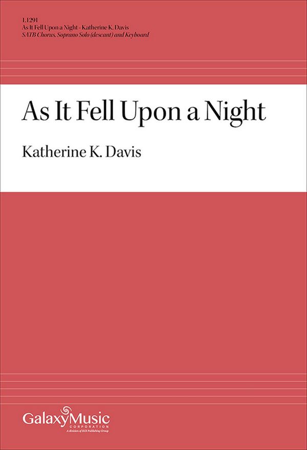 As it Fell Upon a Night&nbsp;&nbsp;Soprano Solo, Descant, SATB, Organ or Piano&nbsp;&nbsp;Stimme