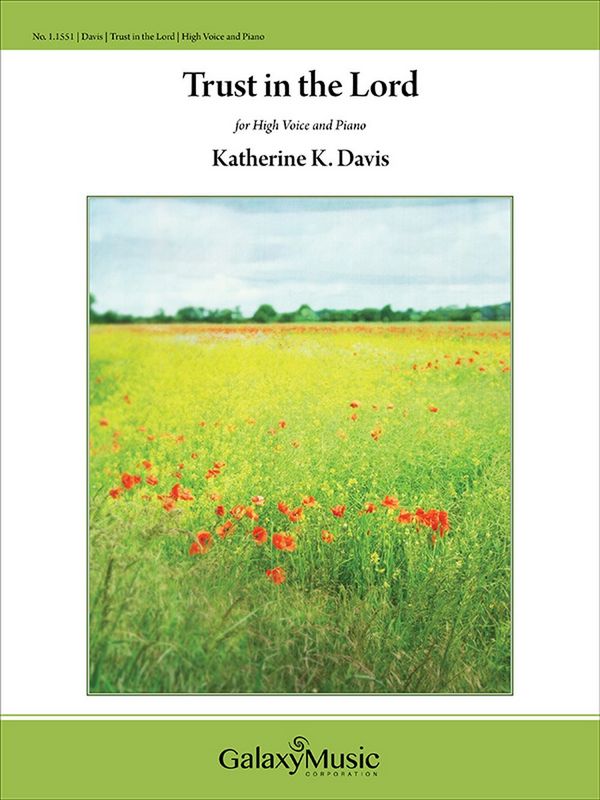 Katherine K. Davis, Trust in the Lord&nbsp;&nbsp;High Voice [D Major] and Piano&nbsp;&nbsp;Buch
