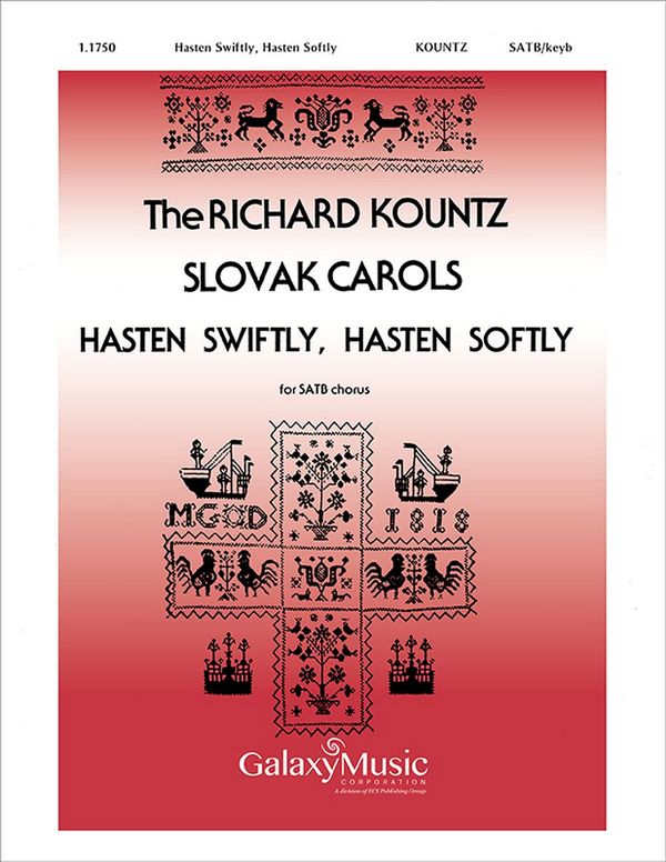 Richard Kountz, Hasten Swiftly, Hasten Softly&nbsp;&nbsp;SATB and Keyboard&nbsp;&nbsp;Stimme