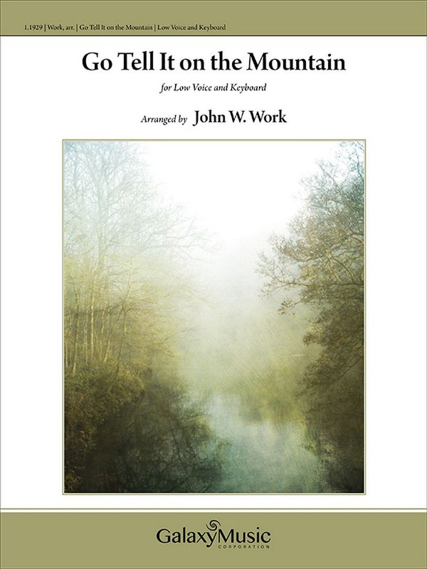 John Wesley Work, Go Tell It on the Mountain&nbsp;&nbsp;Low Voice and Keyboard [Organ or Piano]&nbsp;&nbsp;Buch