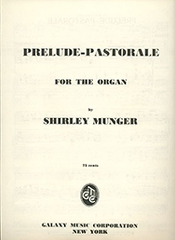 Shirley Munger, Prelude-Pastorale&nbsp;&nbsp;Orgel&nbsp;&nbsp;Buch