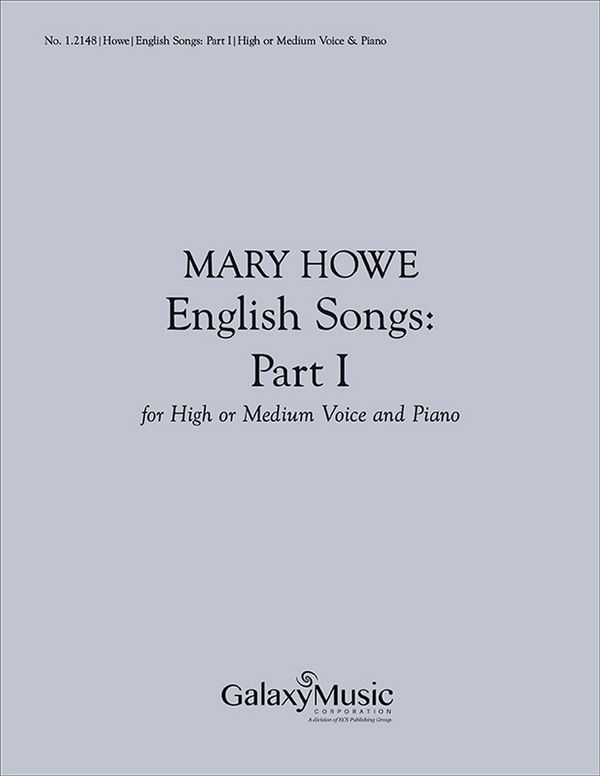 Mary Howe, English Songs, Part I&nbsp;&nbsp;High Voice or Medium Voice and Piano&nbsp;&nbsp;Buch