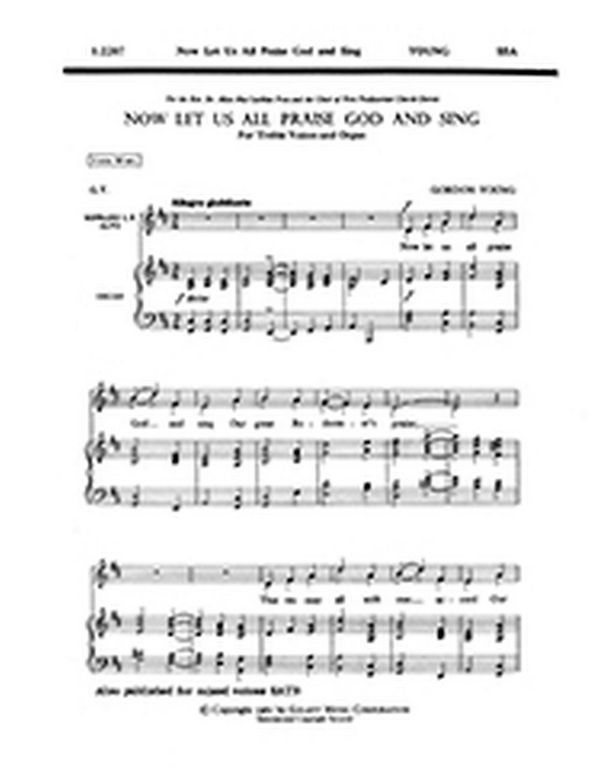 Gordon Young, Now Let Us All Praise God and Sing&nbsp;&nbsp;SSA [Women or Children] and Organ&nbsp;&nbsp;Stimme