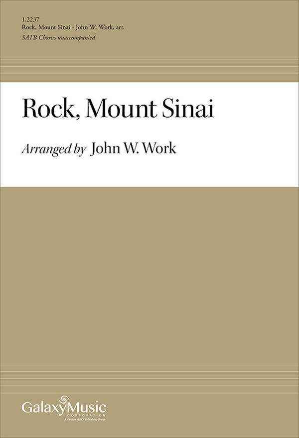 John Wesley Work, Rock, Mount Sinai&nbsp;&nbsp;SATB&nbsp;&nbsp;Stimme