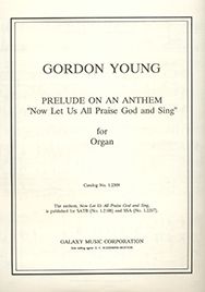 Prelude on an Anthem 'Now Let us all praise God'  for organ  