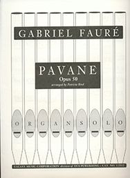 Gabriel Fauré, Pavane&nbsp;&nbsp;Orgel&nbsp;&nbsp;Buch