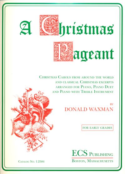 Donald Waxman, A Christmas Pageant&nbsp;&nbsp;Piano Method&nbsp;&nbsp;Buch