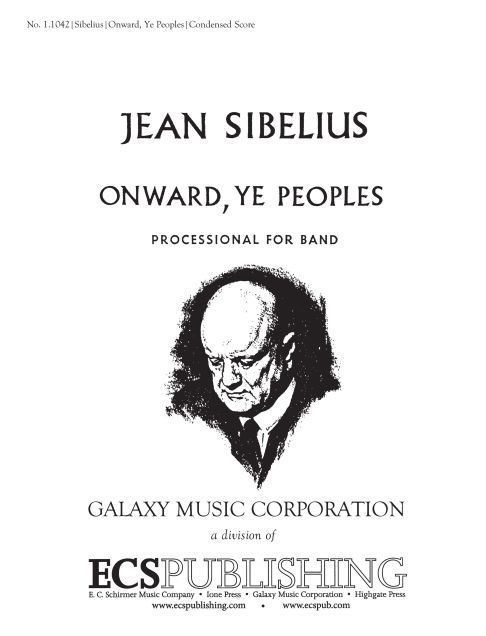 Jean Sibelius_Richard Goldman, Onward, Ye Peoples!&nbsp;&nbsp;Concert Band&nbsp;&nbsp;Partitur + Stimmen