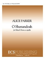 Alice Parker, O Shenandoah  SATBB, Optional Oboe, Harp and Strings  Stimme