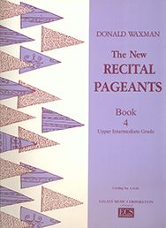 Donald Waxman, New Recital Pageants, Book 4&nbsp;&nbsp;Klavier&nbsp;&nbsp;Buch