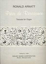 Ronald Arnatt, Piece de Resistance&nbsp;&nbsp;Orgel&nbsp;&nbsp;Buch