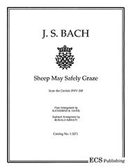 Johann Sebastian Bach, Sheep May Safely Graze&nbsp;&nbsp;SATB or SSA or SA or SAB, Organ and opt. Two Flutes&nbsp;&nbsp;Stimmen-Set