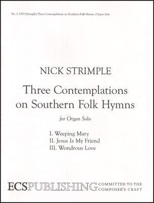 Nick Strimple, Three Contemplations on Southern Folk Hymns&nbsp;&nbsp;Orgel&nbsp;&nbsp;Buch
