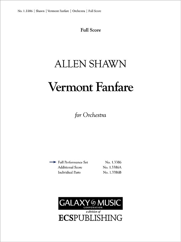Allen Shawn, Vermont Fanfare  Orchestra  Partitur + Stimmen