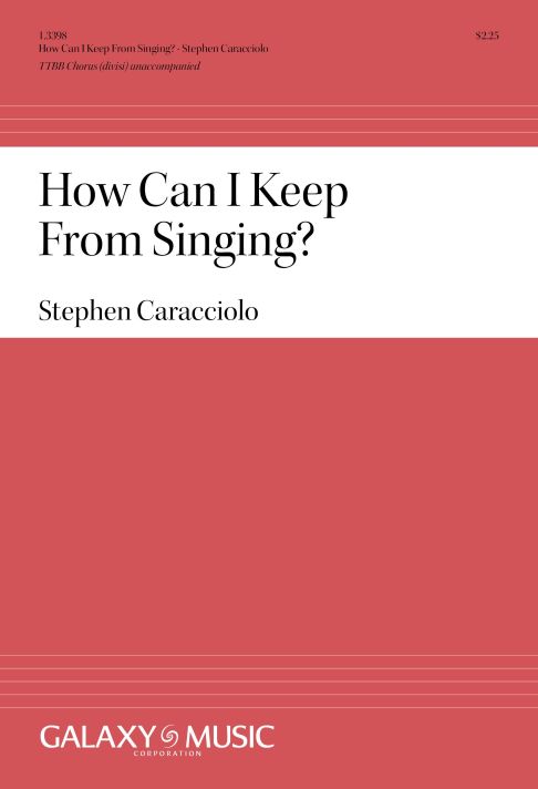 How Can I Keep From Singing?&nbsp;&nbsp;for male chorus (divisi) a cappella&nbsp;&nbsp;vocal score (en)