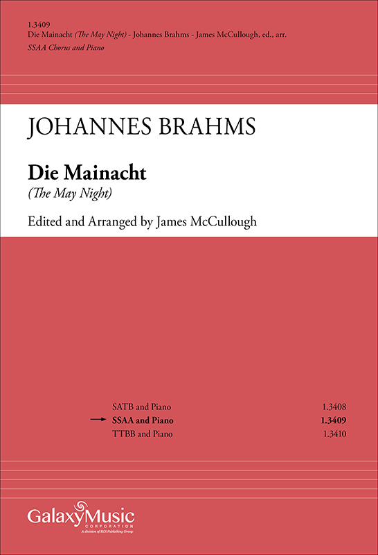 Johannes Brahms, Die Mainacht: (The May Night)&nbsp;&nbsp;SSAA and Piano&nbsp;&nbsp;Chorpartitur
