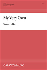 Susan LaBarr, My Very Own&nbsp;&nbsp;SATB and Piano&nbsp;&nbsp;Chorpartitur