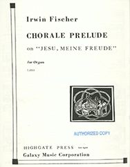Irwin Fischer, Chorale Prelude on Jesu, meine Freude&nbsp;&nbsp;Orgel&nbsp;&nbsp;Buch