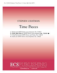 Stephen Chatman, Time Pieces: No. 2 Come, My Cecilia&nbsp;&nbsp;SATB&nbsp;&nbsp;Stimme
