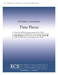 Stephen Chatman, Time Pieces: No. 3 I Saw Eternity&nbsp;&nbsp;SATB, Violin&nbsp;&nbsp;Stimme