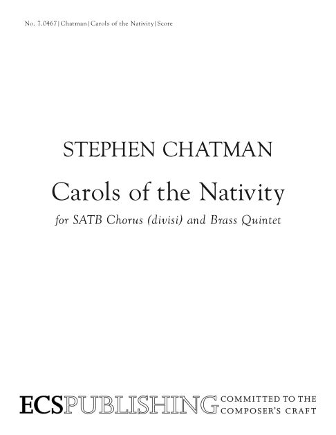 Stephen Chatman, Carols of the Nativity&nbsp;&nbsp;Choir and Brass&nbsp;&nbsp;Partitur