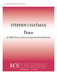 Stephen Chatman, Peace&nbsp;&nbsp;SSAA , Piano and opt. String Orchestra&nbsp;&nbsp;Chorpartitur