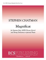 Stephen Chatman, Magnificat&nbsp;&nbsp;Soprano Solo, SATB, String Orchestra&nbsp;&nbsp;Klavierauszug