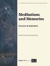 Stanley M. Hoffman, Meditations and Memories&nbsp;&nbsp;2 Flöten&nbsp;&nbsp;Partitur