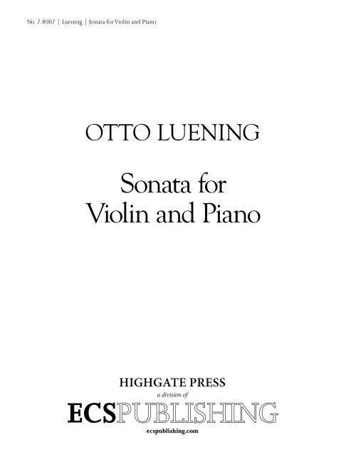 Otto Luening, Sonata for Violin and Piano&nbsp;&nbsp;Violine und Klavier&nbsp;&nbsp;Buch + Einzelstimme