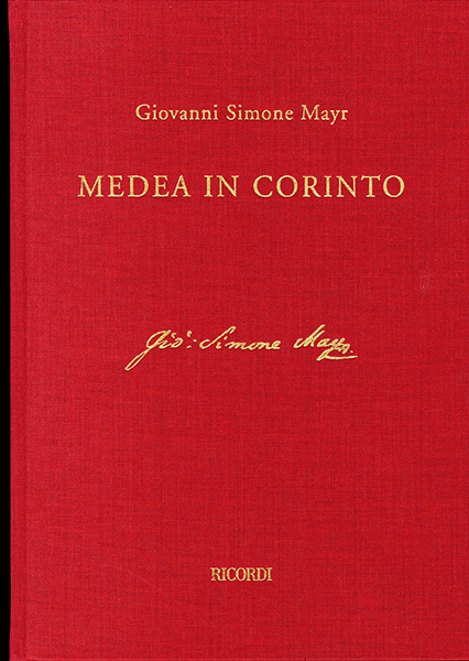 Giovanni Simone Mayr, Medea In Corinto&nbsp;&nbsp;Opera&nbsp;&nbsp;Partitur Gebunden