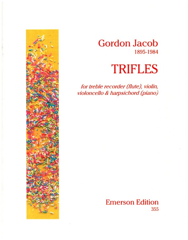 Trifles&nbsp;&nbsp;for treble recorder (flute), violin, violoncelle, harpsichord (piano)&nbsp;&nbsp;score and parts
