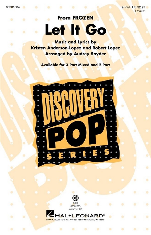 Let It Go (from Frozen)&nbsp;&nbsp;for 2-part choir and piano&nbsp;&nbsp;choral score