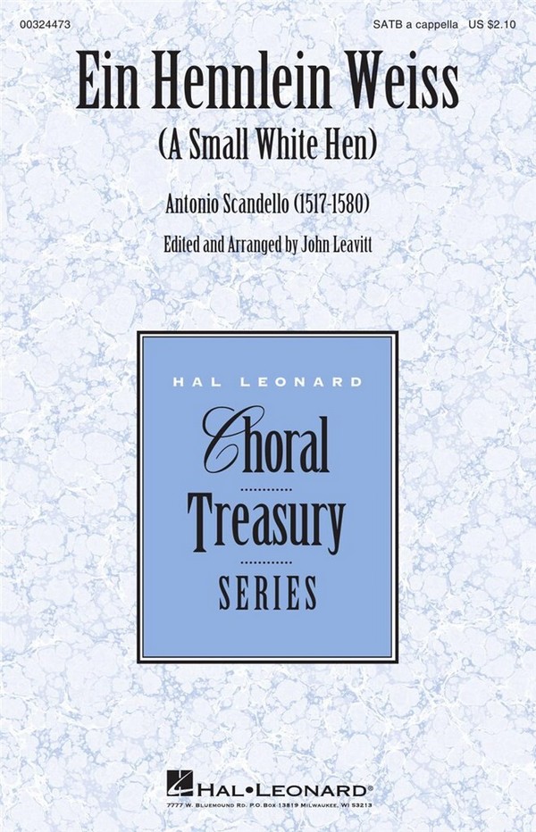 Antonio Scandello, Ein Hennlein Weiss&nbsp;&nbsp;SATB a Cappella&nbsp;&nbsp;Choral Score