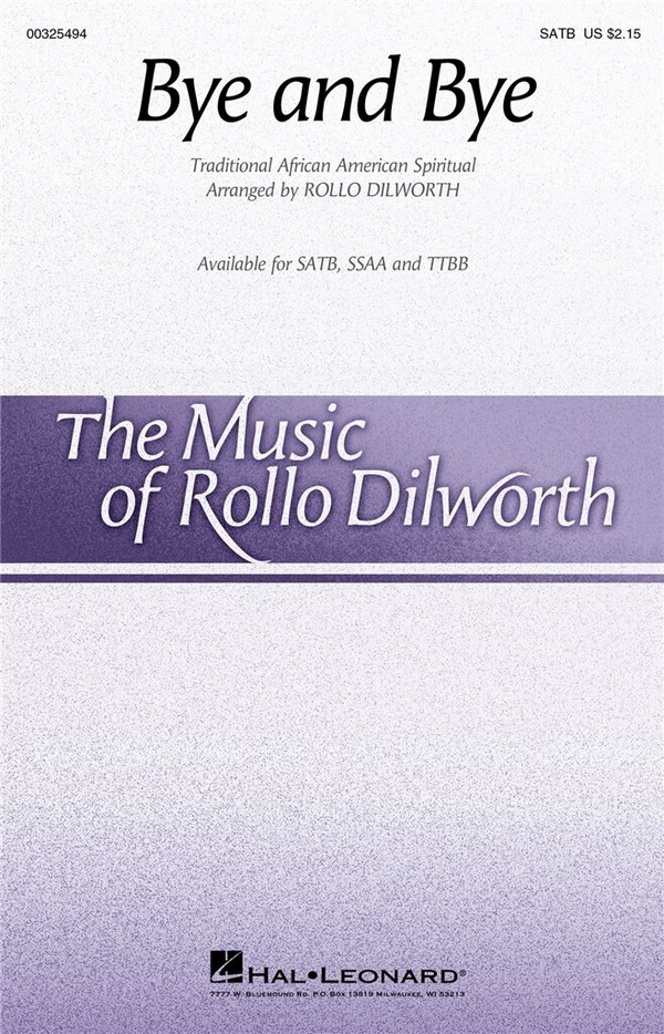 Bye and Bye&nbsp;&nbsp;SATB&nbsp;&nbsp;Choral Score