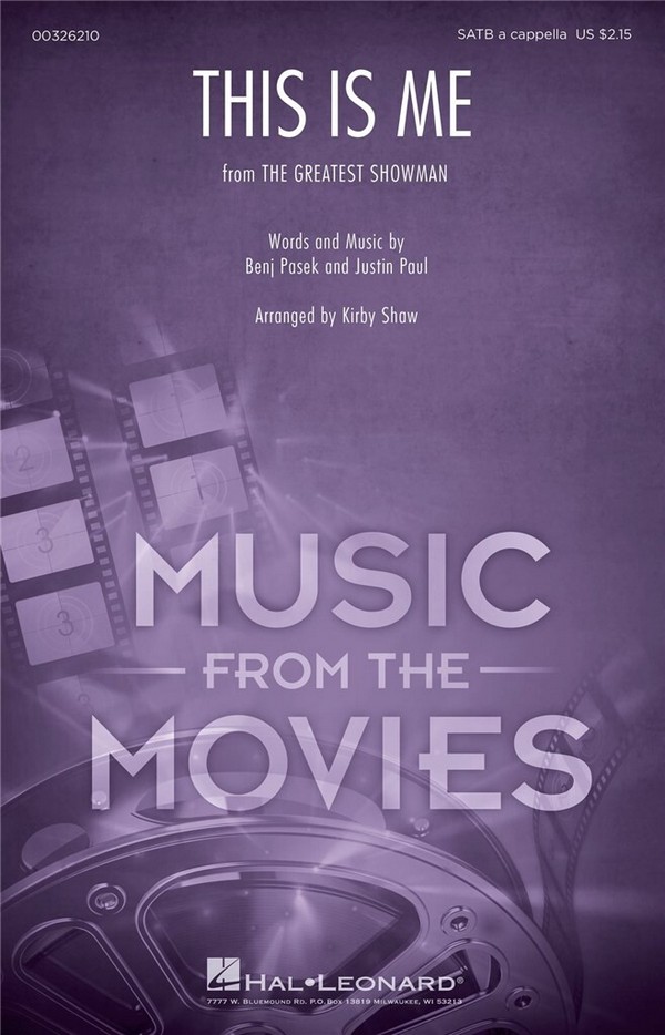 Benj Pasek, This Is Me&nbsp;&nbsp;SATB a Cappella&nbsp;&nbsp;Choral Score