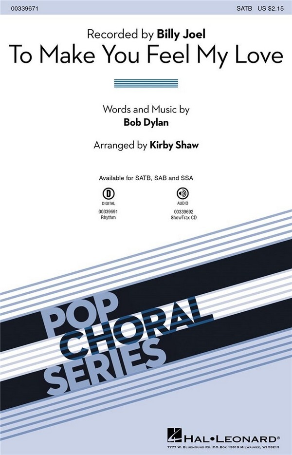 To Make You Feel My Love  for mixed choir and piano  choral score