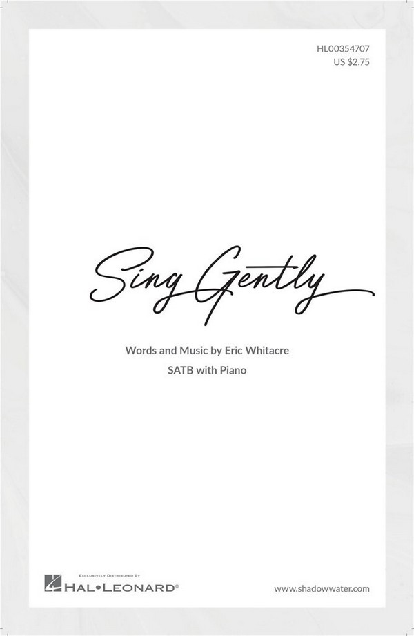 Sing Gently  for mixed choir and piano  choral score