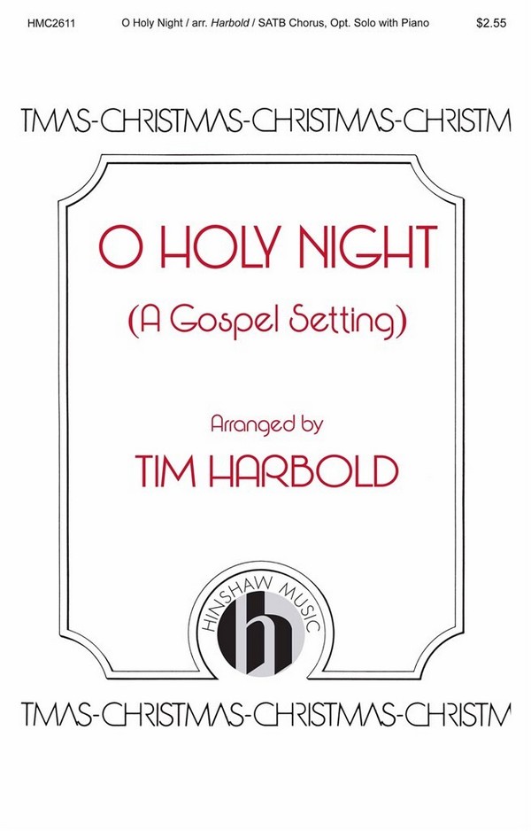O Holy Night&nbsp;&nbsp;SATB and Solo&nbsp;&nbsp;Choral Score