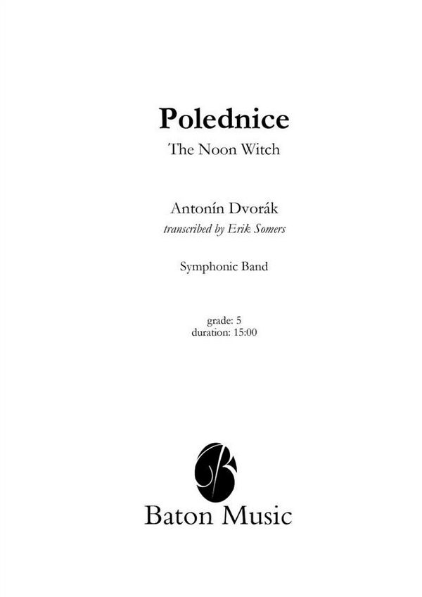 Antonín Dvorák, Polednice. The Noon Witch  Concert Band/Harmonie  Partitur + Stimmen
