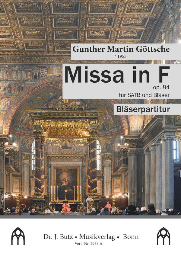 Göttsche, Gunther Martin, Missa in F&nbsp;&nbsp;SATB und Orgel&nbsp;&nbsp;Partitur