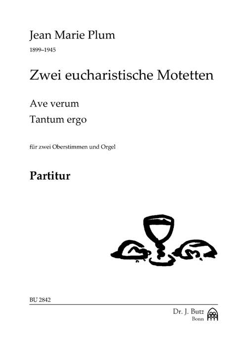 Zwei eucharistische Motetten&nbsp;&nbsp;für Oberstimmenchor (SA) und Orgel&nbsp;&nbsp;Partitur