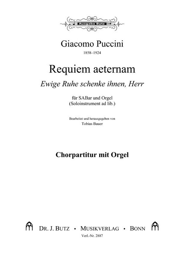 Puccini, Giacomo, Requiem aeternam&nbsp;&nbsp;SABar und Orgel, Vla ad lib.&nbsp;&nbsp;