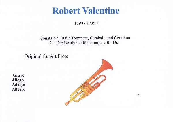 Valentino, Roberto (um 1690-1735)&nbsp;&nbsp;Sonata Nr.10 C-Dur (transponiert nach F-Dur)&nbsp;&nbsp;für Trompete und Klavier