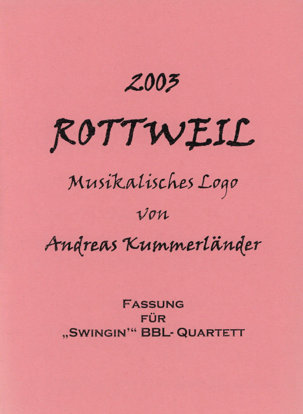 Kummerländer, A.&nbsp;&nbsp;Rottweil - Swing-Stil&nbsp;&nbsp;für 2 Trompeten, Horn und Posaune