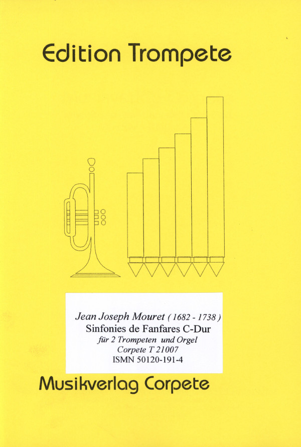 Mouret, Jean-Joseph (Komischke/Pech)&nbsp;&nbsp;Sinfonies de Fanfares - Ausgabe in C-Dur&nbsp;&nbsp;für 2 Trompeten und Orgel